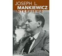Joseph L. Mankiewicz: Interviews (Conversations With Filmmakers)