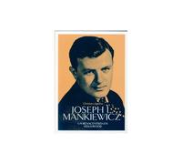 Joseph L. Mankiewicz: Un renacentista en Hollywood [Tapa blanda] Aguilera Couceiro, Christian