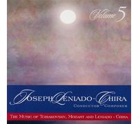 Joseph Leniado-Chira - Music of Tchiakovsky Mozart & Leniado-Chira