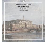 Joseph Martin Kraus : Ouvertures. Astronio.