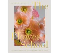 Joseph Massie The Flower School (Tapa dura)