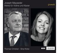 Joseph Mayseder : Œuvres pour violon et piano. Christian, Kloke.