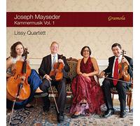Joseph Mayseder : Musique de chambre, vol. 1. Quatuor Lissy.
