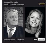 Joseph Mayseder : Œuvres pour violon et piano. Christian, Kloke.