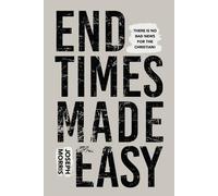 Joseph Morris End Times Made Easy (Tapa blanda)