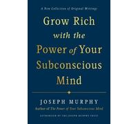 Joseph Murphy Grow Rich with the Power of Your Subconscious Mind (Tapa dura)