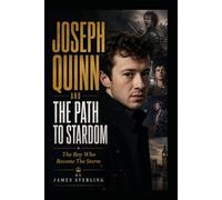 JOSEPH QUINN AND THE PATH TO STARDOM: The Boy Who Become The Storm
