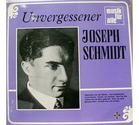 Joseph Schmidt - Unvergessener Joseph Schmidt 2