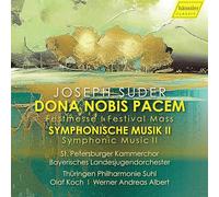 Joseph Suder : Dona Nobis Pacem - Symphonische Musik II. Koch, Albert.