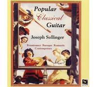 Joseph Sullinger - Bach Dowland Satie Faure Tarrega & Others