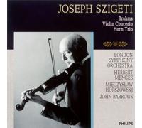 Joseph Szigeti - Brahms:Violin Concerto/Horn Tr