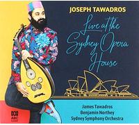 Joseph Tawadros | James Tawadros | Sydney Symphony Orchestra | Benjamin Northey - Live At The Sydney Opera House