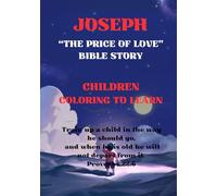 JOSEPH "THE PRICE OF LOVE" BIBLE STORY
