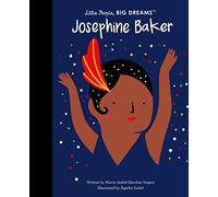 Josephine Baker (16): Volume 16 (Little People, BIG DREAMS)