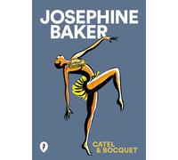 Josephine Baker | Catel Muller, Regina López Muñoz