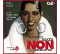 Joséphine Baker : Non Aux Stéréotypes (audiolibro)