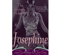 Josephine Baker: The Hungry Heart