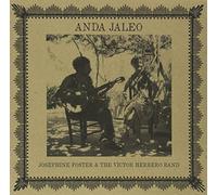 Josephine Foster & The Victor Herrero Band - Anda Jaleo [Vinilo]