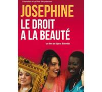 Josephine, le Droit a la Beaute [DVD]