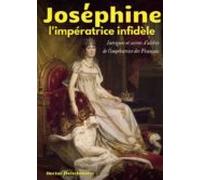 Joséphine Limpératrice Infidèle (ebook)
