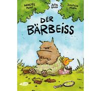 Josephine Mark Jutta Bauer Annette Pehnt Der Bärbeiß (Tapa dura)