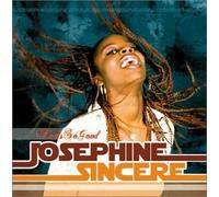 Josephine Sincere - Feels So Good