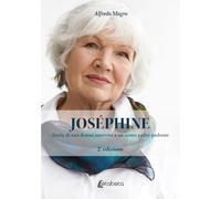 Joséphine. Storia di una donna asservita a un uomo padre-padrone