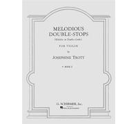 Josephine trott : melodious double-stops - book 2 - violon: Book 2, First Position