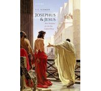 Josefo y Jesús – Nuevas pruebas sobre el llamado Cristo – Oxford University Press
