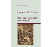 Josephus / Erasmus: Über die Herrschaft der Vernunft: 4. Makkabäerbuch: 25