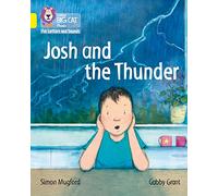 Josh and the Thunder: Band 03/Yellow (Collins Big Cat Phonics for Letters and Sounds)