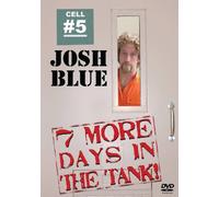 Josh Blue - 7 More Days in the Tank [Reino Unido] [DVD]