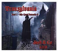 JOSH & CO. LTD. - TRANSYLVANIA, PART 1 - THE COUNT DEMANDS IT