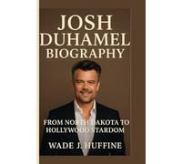 JOSH DUHAMEL BIOGRAPHY: From North Dakota to Hollywood Stardom