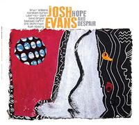 Josh Evans - Hope And Despair