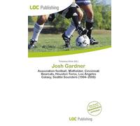 Josh Gardner: Association football, Midfielder, Cincinnati Bearcats, Houston Toros, Los Angeles Galaxy, Seattle Sounders (1994-2008)
