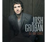 Josh Groban All That Echoes (CD) Album (Importación USA)