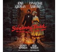 Josh Groban, Annaleigh Ashford, Stephen Sondheim - Sweeney Todd: The Demon Barber of Fleet Street (2023 Broadway Cast Recording)