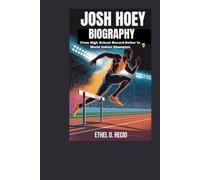Josh Hoey Biography: From High School Record-Setter to World Indoor Champion