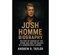 Josh Homme Biography: The Rise of Queens of the Stone Age and the Making of a Modern Rock Legend