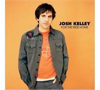 Josh Kelley - For The Ride Home [Us Import] by Josh Kelley [Music CD]