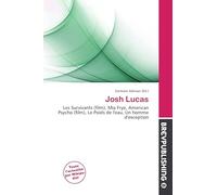 Josh Lucas: Les Survivants (film), Mia Frye, American Psycho (film), Le Poids de l'eau, Un homme d'exception