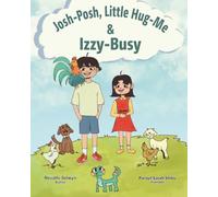 Josh-Posh, Little Hug-Me & Izzy-Busy
