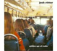 Josh Ritter - Golden Age of Radio [Import]