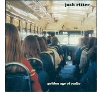 Josh Ritter [Ltd.Edition] - Golden Age of Radio