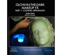 Josh Saks - Maquillaje que brilla en la oscuridad FX Parte 1: Electrodomésticos de fundición [Blu-ray]