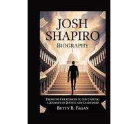 josh shapiro biography: From the Courtroom to the Capitol: A Journey of Justice and Leadership