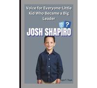 JOSH SHAPIRO: Voice for Everyone-Little Kid Who Became a Big Leader