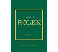 Josh Sims Little Book of Rolex (Tapa dura) Little Books of Fashion