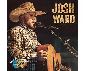 Josh Ward: Live at Billy Bob's Texas
